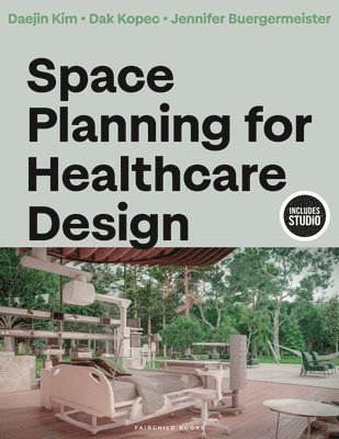Space Planning for Healthcare Design 1