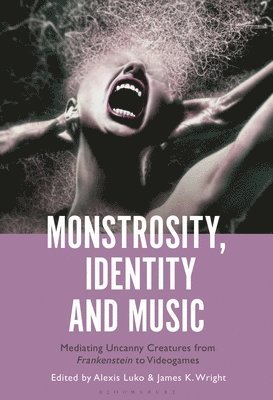 Monstrosity, Identity and Music 1