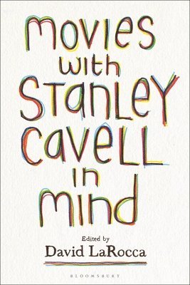 Movies with Stanley Cavell in Mind 1