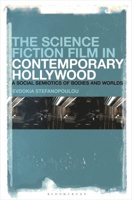 The Science Fiction Film in Contemporary Hollywood 1