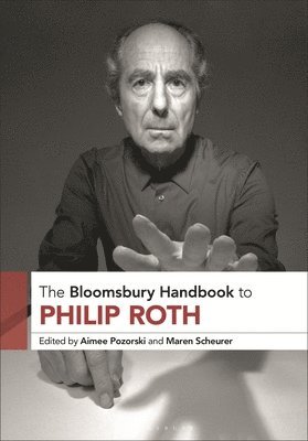 The Bloomsbury Handbook to Philip Roth 1