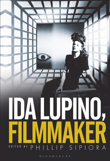 bokomslag Ida Lupino, Filmmaker