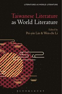 bokomslag Taiwanese Literature as World Literature