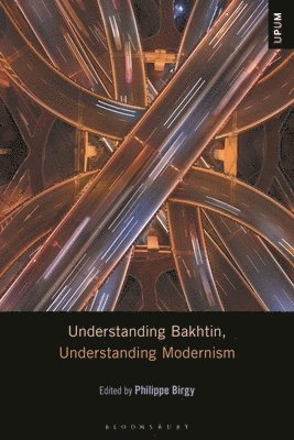 Understanding Bakhtin, Understanding Modernism 1