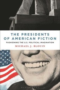 bokomslag The Presidents of American Fiction