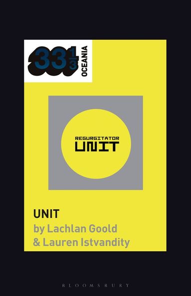 Lachlan Goold, Lauren Istvandity, Jon Stratton, Jon Dale - Regurgitator's Unit, Häftad