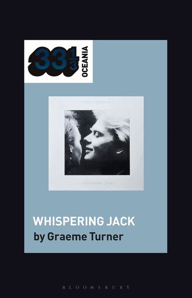 Graeme Turner, Jon Stratton - John Farnham's Whispering Jack, Inbunden