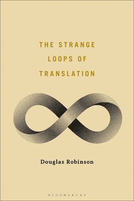 The Strange Loops of Translation 1