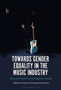 bokomslag Towards Gender Equality in the Music Industry