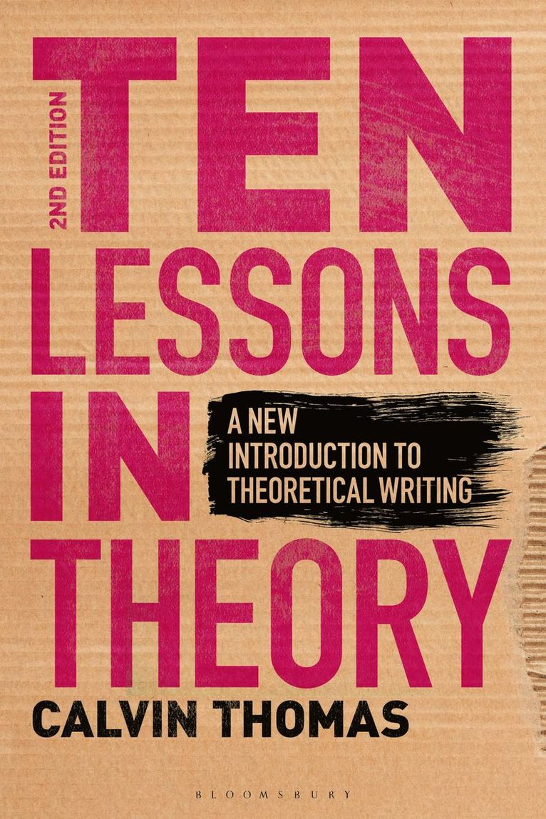Calvin Thomas, USA) Thomas, Professor Calvin (Georgia State University - Ten Lessons in Theory, Inbunden