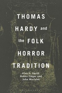 bokomslag Thomas Hardy and the Folk Horror Tradition