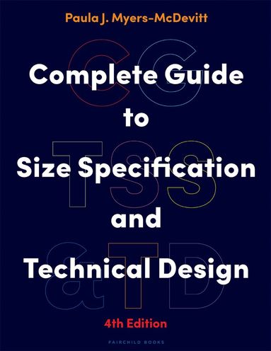 Paula J. Myers-McDevitt - Complete Guide to Size Specification and Technical Design, Häftad