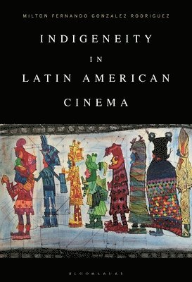 Indigeneity in Latin American Cinema 1