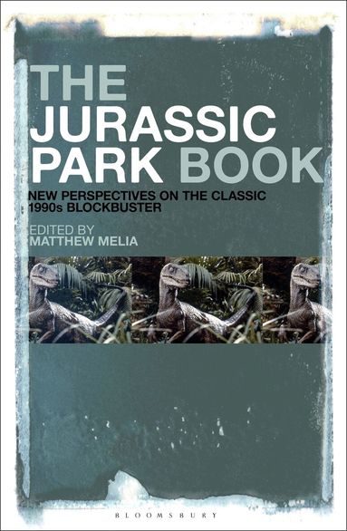 Matthew Melia - Jurassic Park Book, Häftad