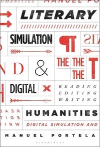 bokomslag Literary Simulation and the Digital Humanities
