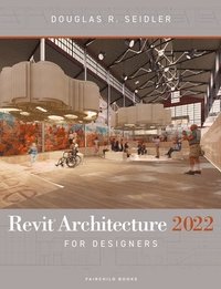 bokomslag Revit Architecture 2022 for Designers