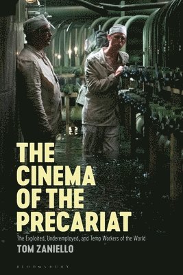 The Cinema of the Precariat 1
