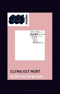 bokomslag Dead C's Clyma est mort