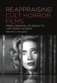bokomslag Reappraising Cult Horror Films