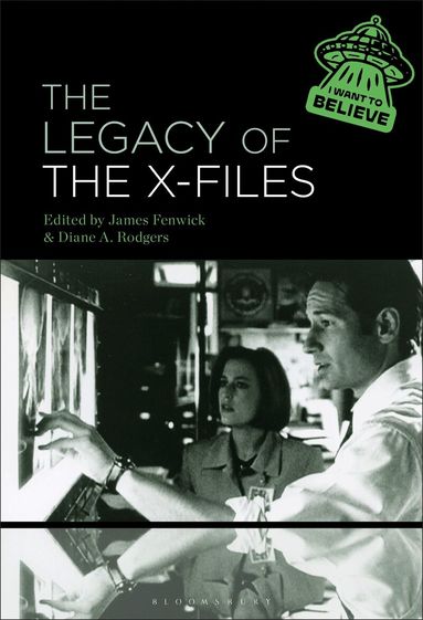 James Fenwick, Diane A. Rodgers - Legacy of The X-Files, Häftad