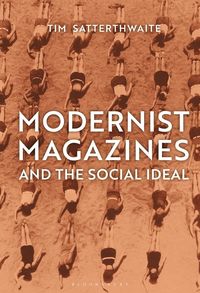 bokomslag Modernist Magazines and the Social Ideal