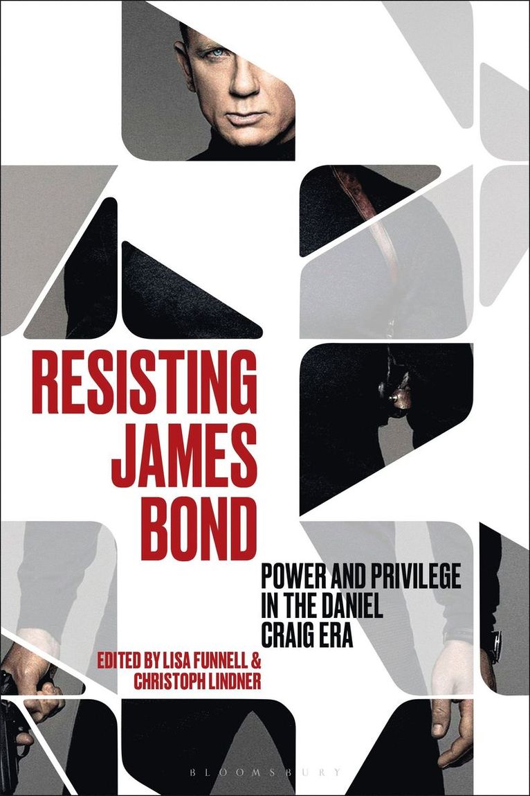 Christoph Lindner, Lisa Funnell - Resisting James Bond, Inbunden