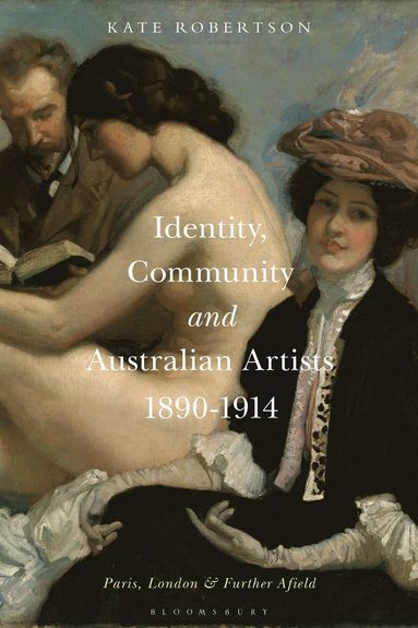 bokomslag Identity, Community and Australian Artists, 1890-1914