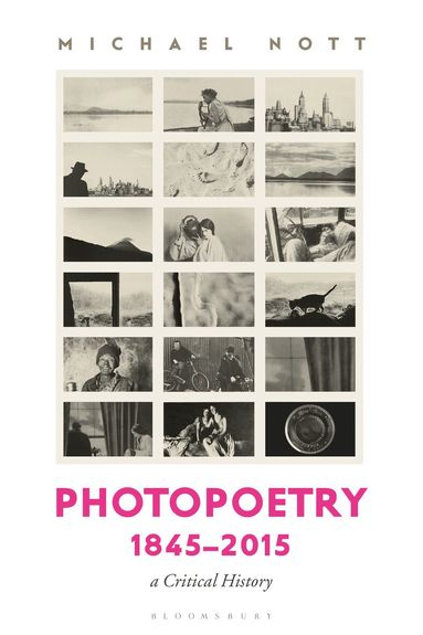 Michael Nott - Photopoetry 1845-2015, Häftad