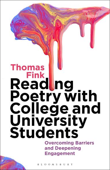 Thomas Fink - Reading Poetry with College and University Students, Häftad
