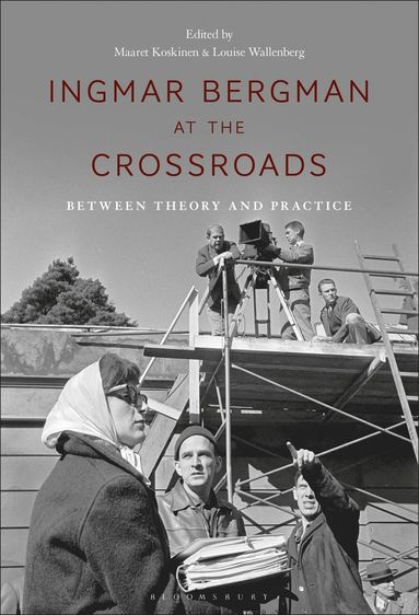 bokomslag Ingmar Bergman at the Crossroads