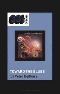 bokomslag Chain's Toward the Blues