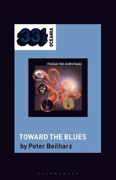 bokomslag Chain's Toward the Blues