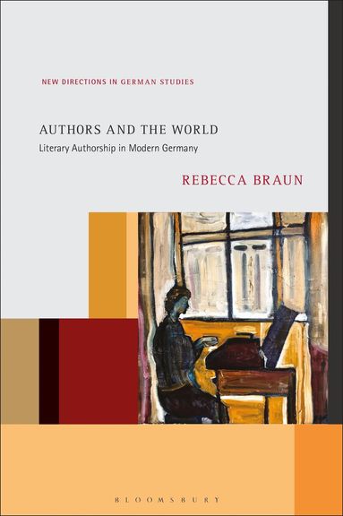 Rebecca Braun, Imke Meyer - Authors and the World, Inbunden