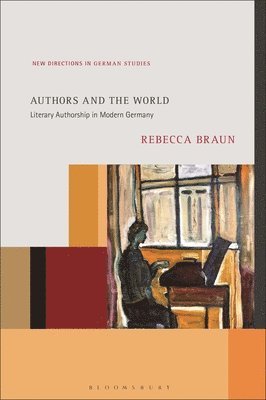 Rebecca Braun, Ireland) Braun, Dr. Rebecca (Executive Dean, National University of Ireland, Galway, Imke Meyer - Authors and the World, Inbunden
