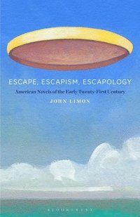 bokomslag Escape, Escapism, Escapology