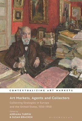 bokomslag Art Markets, Agents and Collectors