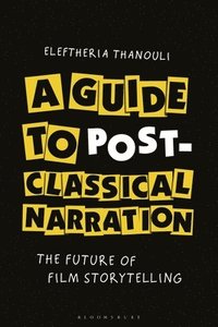 bokomslag A Guide to Post-classical Narration