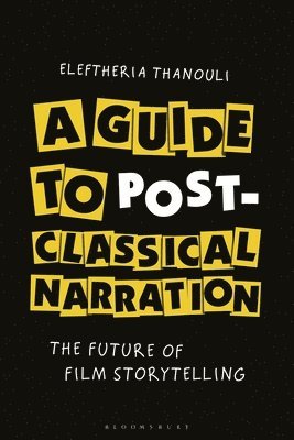 A Guide to Post-classical Narration 1