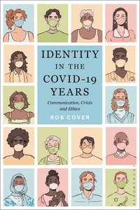 bokomslag Identity in the COVID-19 Years