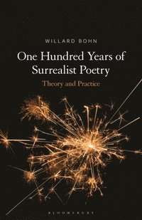 bokomslag One Hundred Years of Surrealist Poetry