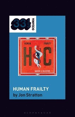 bokomslag Hunters & Collectors's Human Frailty