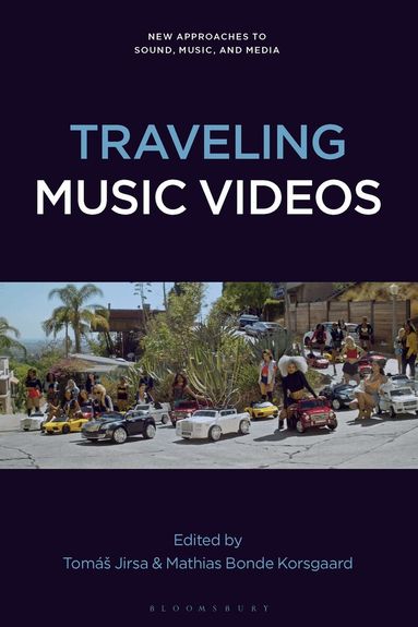 Tomáš Jirsa, Mathias Bonde Korsgaard - Traveling Music Videos, Inbunden