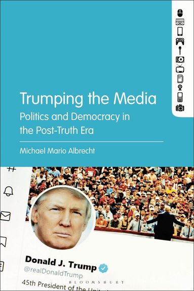Michael Mario Albrecht - Trumping the Media, Häftad