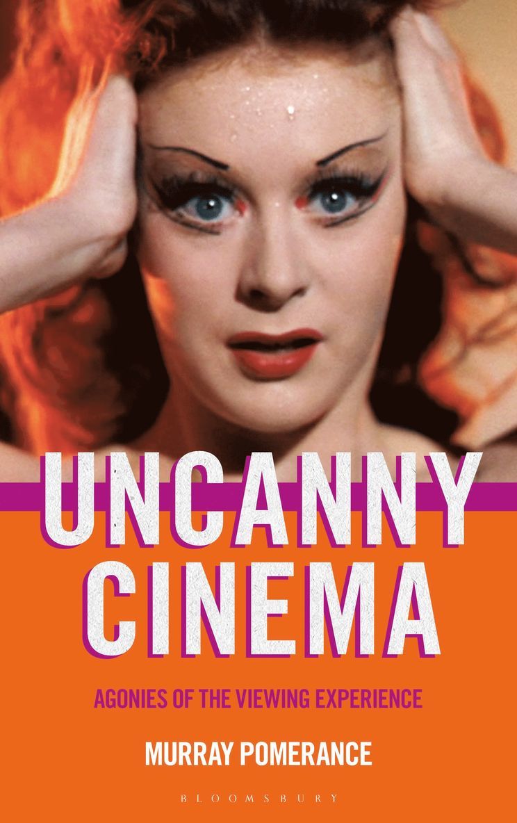 Murray Pomerance - Uncanny Cinema, Häftad