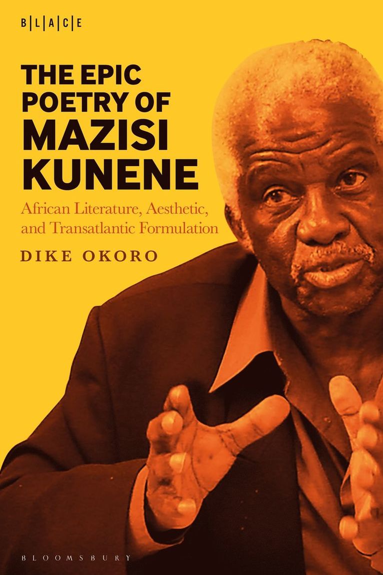 The Epic Poetry of Mazisi Kunene 1