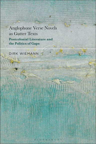 Dirk Wiemann - Anglophone Verse Novels as Gutter Texts, Häftad