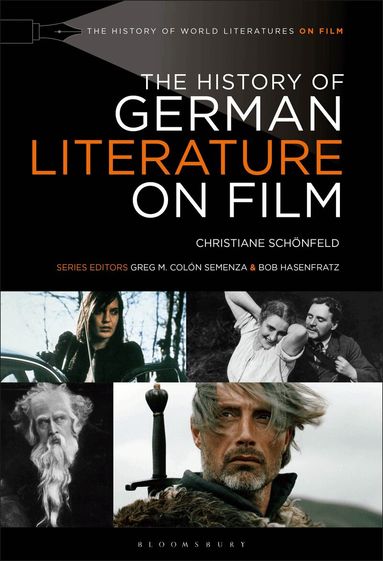 Christiane Schönfeld, Greg M. Colón Semenza - History of German Literature on Film, Häftad
