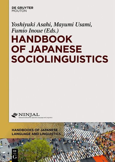 Yoshiyuki Asahi, Mayumi Usami, Fumio Inoue - Handbook of Japanese Sociolinguistics, Inbunden