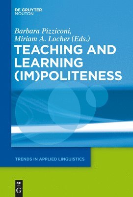 Teaching and Learning (Im)Politeness 1