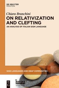 bokomslag On Relativization and Clefting